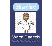Bible Word Search: Bible Word Searches with Easy to Read Print. ‖ 6x9 inches, 110 pages ‖ 50+ Puzzles... Gift for Quality Time.