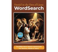 Bible Word Search Book: Daniel in the Den of Lions Word Search Puzzles: Easy to Read Edition, 110 Pages