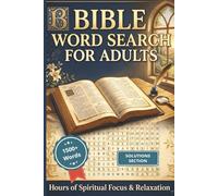 Bible Word Search Book For Adults: Inspirational Puzzles, Deepen Your Spiritual Journey, Reduce Stress | 8.5 x 11 inches | Gift to Grow Closer to God