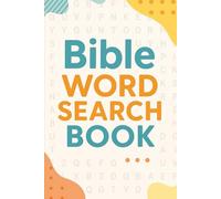 Bible Word Search Book: Fun and Educational Religious Wordsearches for All Ages