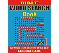 BIBLE WORD SEARCH BOOK VOL. 1: Exercise your brain with these 100 Bible challenging Brain Teaser Puzzles for Adults.