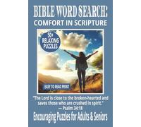 BIBLE WORD SEARCH: COMFORT IN SCRIPTURE: 50+ Easy-to-Read Puzzles on Peace, Encouragement & God’s Care | 6×9 Inches, 110 Pages | Devotional Word ... Gift for Holidays, Prayer & Quiet Time.