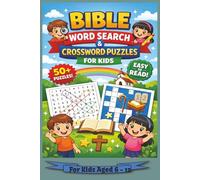 Bible Word Search & Crossword Puzzles: Bible Word search & Crossword with Easy to read print about Bible stories, Heroes and more I 6x9 inches, 120 pages I 50+ Puzzles... Gifts for Kids Ages 6-12