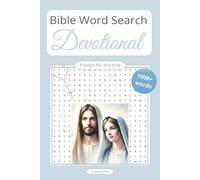 Bible Word Search Devotional for Adults - Christian Puzzles for Worship, Relaxation & Faith: 60 Bible-Themed Word Search Puzzles + 10-Page Bonus ... Activity Book for Stress Relief & Quiet Time