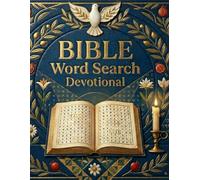 Bible Word Search Devotional | Illustrated Christian Devotionals And Large Print Faith Puzzles Based On Biblical Wisdom And God's Promises: 87 Pages ... And Large Print Bible Word Search Puzzles