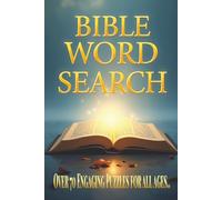 BIBLE WORD SEARCH: Easy-to-Read Puzzle Book | Over 70 Engaging Puzzles for all ages | featuring well know Verses, Psalms and much more | Ideal for Holidays, Travel, or Relaxing times.
