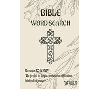 Bible word search: Encouraging Words and Brain-Boosting Fun,Relaxing and Uplifting Puzzles Designed for Adults and seniors.