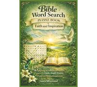 Bible Word Search - Faith and Inspiration: 90 Uplifting Word Search Puzzles inspired by Faith, Hope and Prayer
