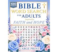 Bible Word Search for Adults: 100 Large Print Puzzles Inspired by Faith and Hope | Christian Scripture Word Search for Adults and Seniors