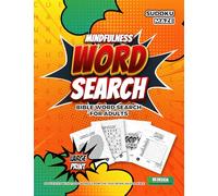 Bible Word Search for Adults: 103 Games in Large Print, with a Bonus of Sudoku and Mazes. A Perfect Gift to Nourish Your Soul While Having Fun.
