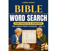 Bible Word Search for Adults and Seniors Volume 2: 100 Large Print Inspirational Puzzles with Faith-Based Themes (Large Print Bible Word Search Collection)