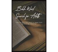 Bible Word Search for Adults: Inspiring Bible Word Searches to Deepen Faith and Encourage Reflection