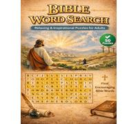 Bible Word Search for Adults: Relaxing & Inspirational Word Search Puzzles - Find Peace Through Scripture, Faith, Prayer & Hope