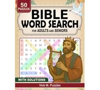 Bible Word Search for Adults & Seniors: Faith based Large Print Puzzles of Names, Cities and Other Scriptural & Religious Themes. Christian Gift for Men and Women