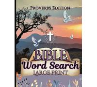 Bible Word Search for Adults & Seniors: Large Print Proverbs Edition (8.5 x 11): 100 Fun and Faith-Based Christian Puzzles to Relax and Unwind