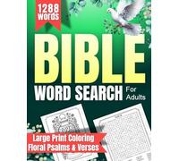 Bible Word Search For Adults With Psalms & Religious Quotes: Featuring Christian Verses and Coloring Floral Designs (Puzzle Books - Word Searches)