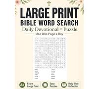 Bible Word Search for Christian Seniors: Large Print Easy Puzzles with Bible Verses, Simple Words, and Daily Reflection (Quiet Faith Word Search Series)