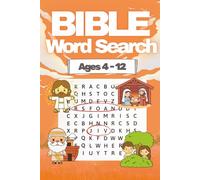Bible Word Search for Kids Ages 4-12: Fun Christian Activity Book with Old & New Testament Stories for Sunday School and Homeschool