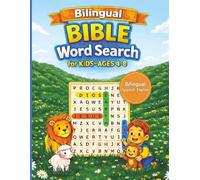 Bible word search for Kids ,Bilingual - Sopas de letras Bíblicas para Niños Bilingüe: 80 puzzles biblical in English and Spanish with boloring ... y Español con ilustraciones de la BIblia.