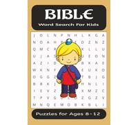 Bible Word Search for Kids Puzzle Book: Word Searches with Easy to Read Print about Bible characters, Bible Events, Bible Places and more | 6x9 ... for Kids' Church Activities or as a gift.