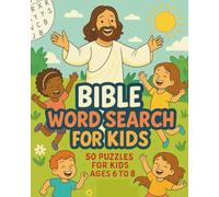 Bible Word Search for Kids: Word Searches with Easy to Read Print about the Bible, Bible Stories, the Gospel, and More | 8 x 10 inches, 151 pages | 50 puzzles ... Gift for Vacations, Holidays, and Free Times!