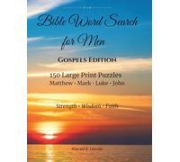 Bible Word Search for Men Large Print Edition: 150 Gospels Puzzles