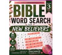 Bible Word Search for New Believers Vol. 3: Rooted, Established, and Standing Firm: The Final Volume in the New Believers Bible Word Search Journey (Kingdom Word Search Collection)