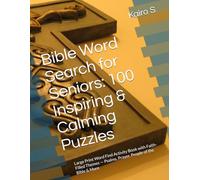 Bible Word Search for Seniors: 100 Inspiring & Calming Puzzles: Large Print Word Find Activity Book with Faith-Filled Themes - Psalms, Prayer, People of the Bible & More