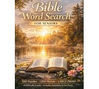 Bible Word Search for Seniors: 100 Large Print Puzzles with Fun Bible Facts | Easy to Expert 15x15 Christian Word Find