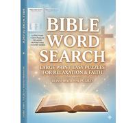 Bible Word Search for Seniors: 50 Easy & Large Print Christian Puzzles for Adults & Seniors | Easy, Relaxing, Faith-Based Word Finds for Prayer, Devotion & Stress Relief