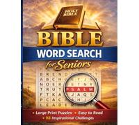 Bible Word Search for Seniors: 98 Easy Large Print Puzzles with Solutions