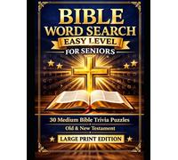 Bible Word Search for Seniors Easy Level Edition: Christian Puzzles with 30 Questions