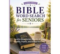 Bible Word Search for Seniors: Large Print Bible Word Search Puzzles for Seniors with Favorite Bible Stories, Miracles of Jesus, Parables, Psalms, and Answer Keys