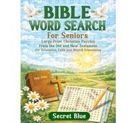 Bible Word Search for Seniors Large Print Christian Puzzles from the Old & New Testament for Relaxation, Faith & Mental Stimulation