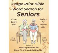 Bible Word Search for Seniors: Large Print Easy Puzzles for Relaxation, Brain Health & Spiritual Joy | 50 Faith-Based Word Search Games
