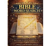 Bible Word Search for Seniors: Large Print Puzzle Book with 100 Easy & Inspiring Christian Word Search Puzzles: Relaxing Faith-Based Word Search Book ... Print & Brain-Boosting Activities