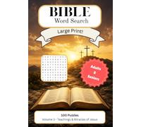 Bible Word Search for Seniors: Volume 3: Teachings & Miracles of Jesus - 100 Large-Print Puzzles with Solutions for Adults and Seniors (Bible Word Searches For Seniors and Adults)