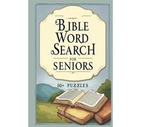 Bible Word Search For Seniors: Word Puzzles featuring Scripture, Bible Characters, and Christian Themes | Travel Companion | 6x9 inches | Perfect activities for Men and Women