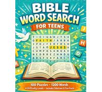 Bible Word Search for Teens: 100 Challenging Puzzles with Fun Bible Facts (15x15 Grid, 4 Difficulty Levels)