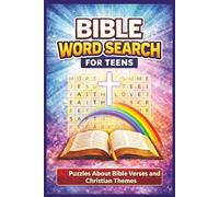 Bible Word Search for Teens: Puzzles About Bible Verses and Christian Themes - Includes Answer Key