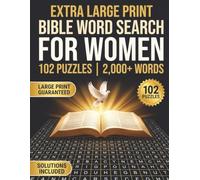 Bible Word Search for Women: 102 Large Print Themed Puzzles for Adults and Seniors | Scripture Stories, Women of the Bible, Faith and Devotion | Over 2,000 Words | Solutions Included
