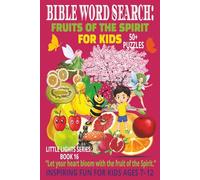 BIBLE WORD SEARCH: FRUITS OF THE SPIRIT: Faith-Filled Word Puzzles for Kids to Explore Love, Joy, Peace, and More | 6x9, Easy-to-Read, 110 Pages | Great for Sunday School or Quiet Time