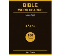 Bible Word Search Large Print: 100 Faith-Filled Puzzles for Christians - Adults and Seniors