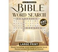 Bible Word Search Large Print: A Fun Brain-Boosting Word Find Puzzle Book Themed Around The Book of Genesis and Stories of Creation, Perfect for Adults, Seniors, and Teens