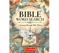 Bible Word Search Large Print: A Journey Through Bible History (FunWiser - BIG Puzzle Books)