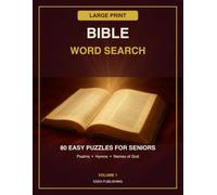 Bible Word Search: Large Print Christian Word Search Puzzle Book for Seniors - 80 Easy Puzzles of Psalms, Hymns, Names of God, and Beloved Bible Stories - Volume 1