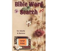 Bible Word Search Large Print for Adults & Seniors: Christian Devotional Word Search Book, 1400 Inspirational Words of Jesus with Scripture Verses for Spiritual Growth & Faith-Based