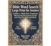 Bible Word Search - Large Print for Seniors: Volume 1: Old & New Testament