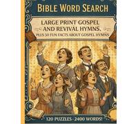 Bible Word Search: Large Print Gospel and Revival Hymns (Perfect Puzzle Books)