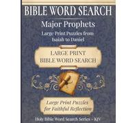 Bible Word Search - Major Prophets: Large Print Puzzles from Isaiah to Daniel | 8.5"x11", 153 pages | Great Gift for Bible Study Groups and Spiritual Development